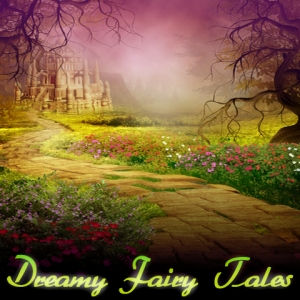 Dreamy_Fairy_Tales.jpg